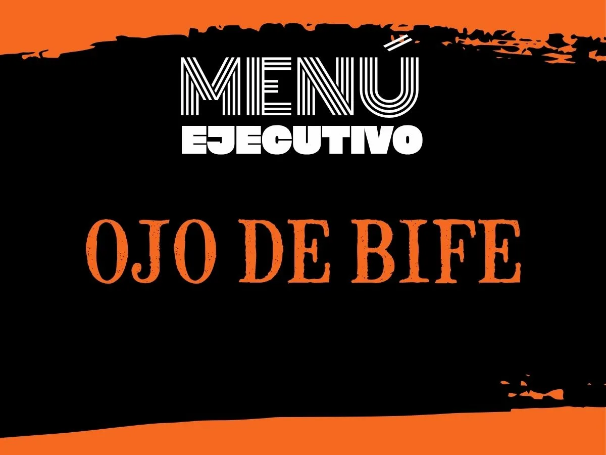 Ojo de Bife ejecutivo